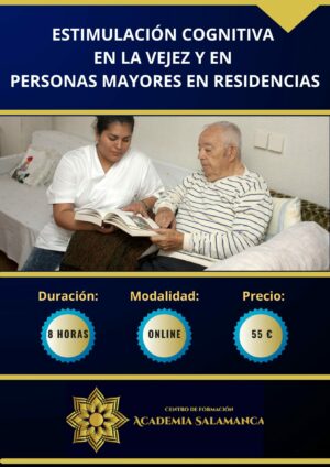 ESTIMULACIÓN COGNITIVA  EN LA VEJEZ Y EN  PERSONAS MAYORES EN RESIDENCIAS