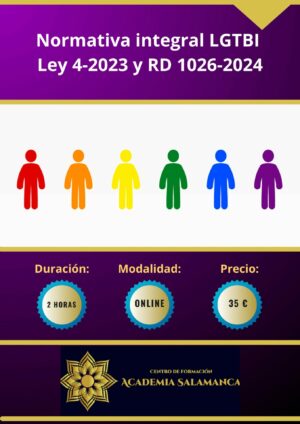 NORMATIVA INTEGRAL LGTBI: LEY 4/2023 Y RD 1026/2024