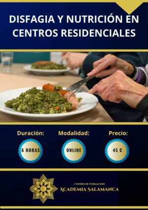 DISFAGIA Y NUTRICIÓN EN CENTROS RESIDENCIALES